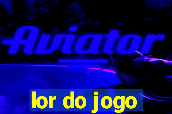 lor do jogo